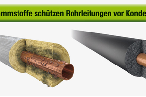  Abbildung 9: FEF-Dämmstoffe schützen Rohrleitungen vor Kondensation. 