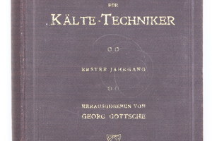  Kalender für Kälte-Techniker aus dem Jahr 1909 