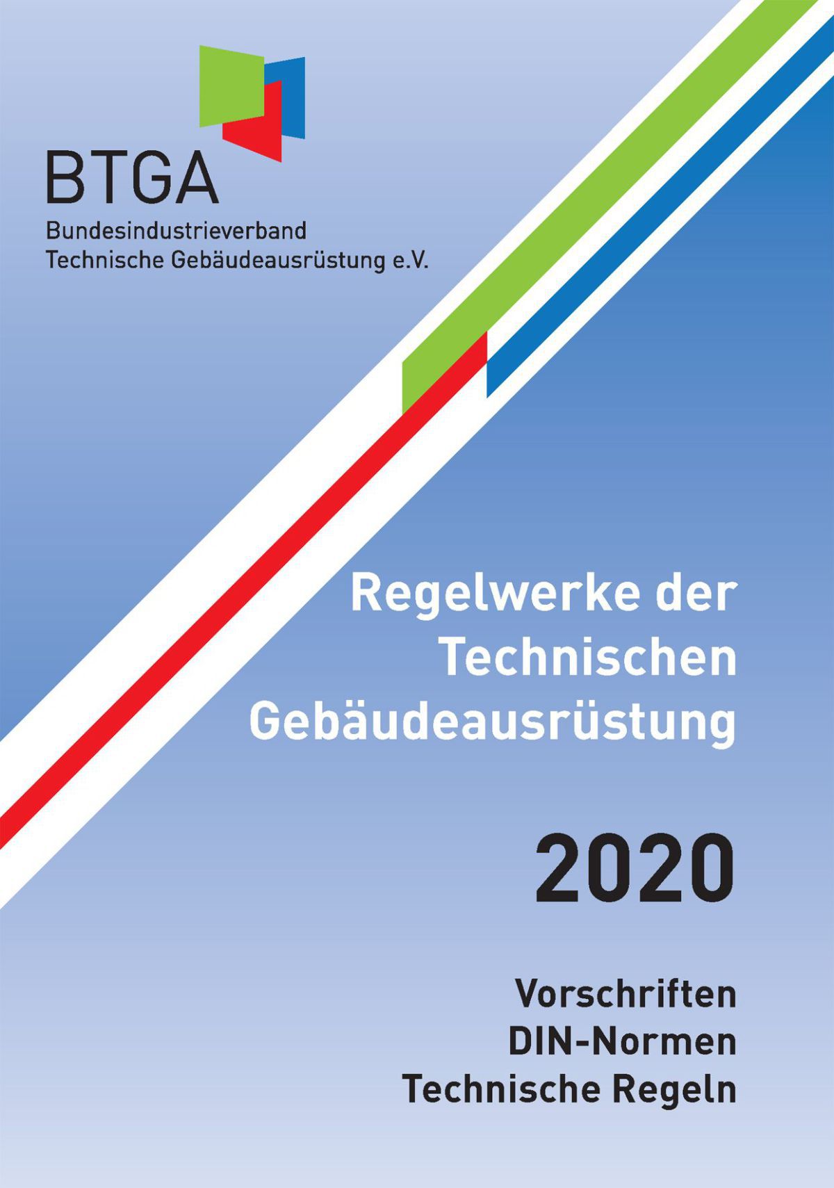 Regelwerke der Technischen Gebäudeausrüstung 2020 